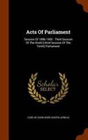 Acts Of Parliament: Session Of 1896-1900 : Third Session Of The Ninth [-third Session Of The Tenth] Parliament