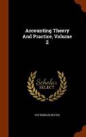 Accounting Theory And Practice, Volume 2