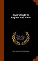 Black's Guide To England And Wales