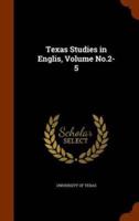 Texas Studies in Englis, Volume No.2-5