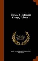 Critical & Historical Essays, Volume 1