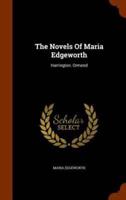 The Novels Of Maria Edgeworth: Harrington. Ormond