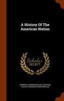 A History Of The American Nation