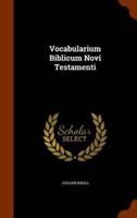 Vocabularium Biblicum Novi Testamenti