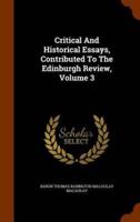 Critical And Historical Essays, Contributed To The Edinburgh Review, Volume 3