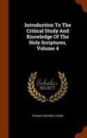 Introduction To The Critical Study And Knowledge Of The Holy Scriptures, Volume 4