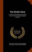 The World's Story: A History Of The World In Story, Song And Art, Ed. By Eva March Tappan, Volume 3