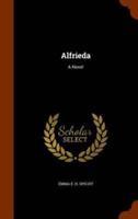Alfrieda: A Novel
