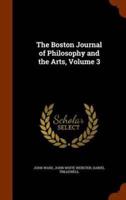 The Boston Journal of Philosophy and the Arts, Volume 3