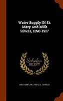 Water Supply Of St. Mary And Milk Rivers, 1898-1917