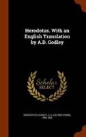 Herodotus. With an English Translation by A.D. Godley