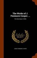 The Works of J. Fenimore Cooper. ...: The Deerslayer (1850)