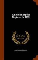 American Baptist Register, for 1852