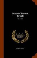 Diary Of Samuel Sewall: 1714-1729