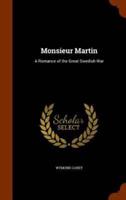 Monsieur Martin: A Romance of the Great Swedish War