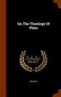 On The Theology Of Plato
