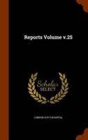 Reports Volume v.25
