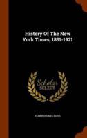 History Of The New York Times, 1851-1921