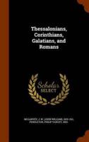 Thessalonians, Corinthians, Galatians, and Romans