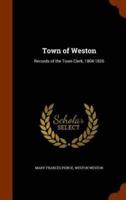 Town of Weston: Records of the Town Clerk, 1804-1826