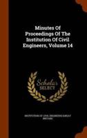 Minutes Of Proceedings Of The Institution Of Civil Engineers, Volume 14