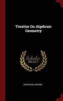 Treatise on Algebraic Geometry