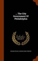 ... The City Government Of Philadelphia