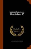 Modern Language Note, Volume 37