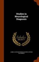 Studies in Neurological Diagnosis