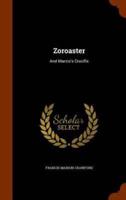 Zoroaster: And Marzio's Crucifix
