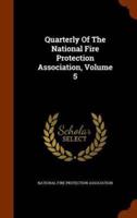 Quarterly Of The National Fire Protection Association, Volume 5