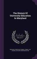 The History Of University Education In Maryland