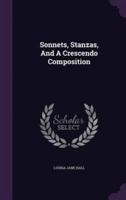 Sonnets, Stanzas, And A Crescendo Composition