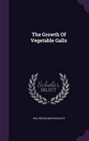 The Growth Of Vegetable Galls