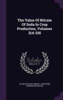 The Value Of Nitrate Of Soda In Crop Production, Volumes 314-335