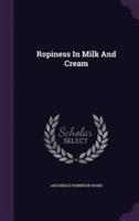 Ropiness In Milk And Cream