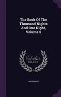 The Book Of The Thousand Nights And One Night, Volume 5