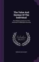 The Value And Destiny Of The Individual