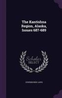 The Kantishna Region, Alaska, Issues 687-689