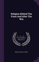 Religion Behind The Front And After The War