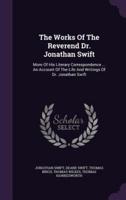 The Works Of The Reverend Dr. Jonathan Swift