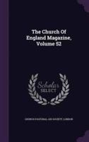 The Church of England Magazine, Volume 52