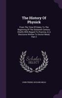 The History Of Physick