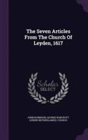 The Seven Articles From The Church Of Leyden, 1617