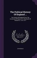The Political History Of England ...