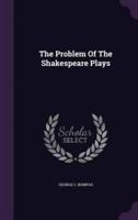 The Problem Of The Shakespeare Plays