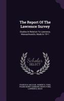 The Report Of The Lawrence Survey