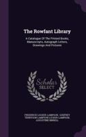 The Rowfant Library