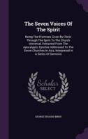 The Seven Voices Of The Spirit