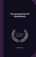 The Seventh Earl Of Shaftesbury